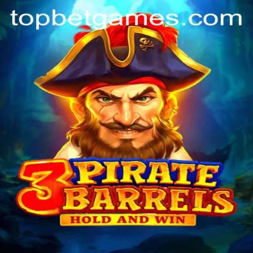 Dive into the Exciting World of 3PirateBarrels: A TopBet Favorite