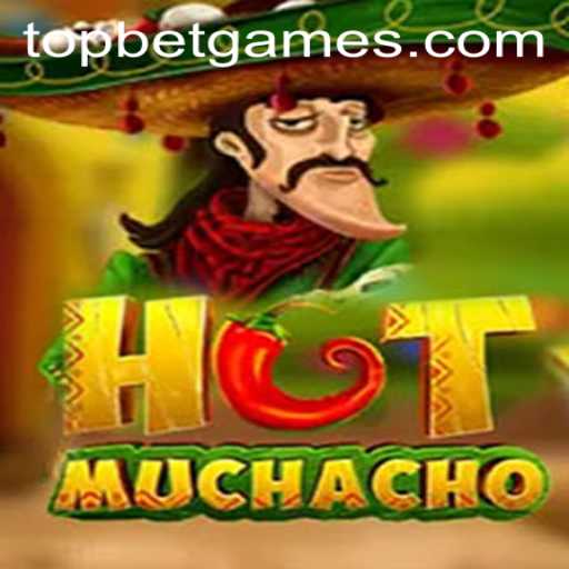 HotMuchacho: The Thrilling Game with TopBet Success