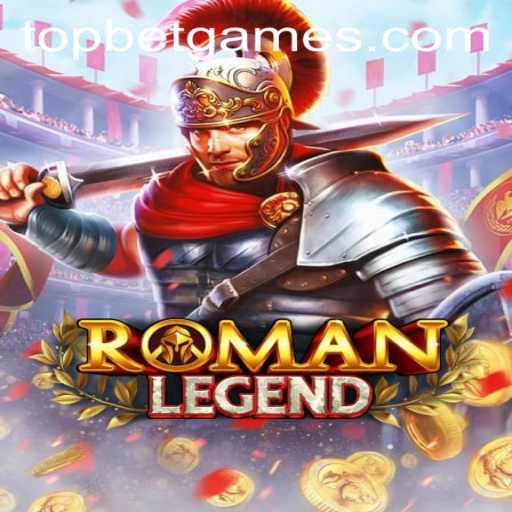 Discover the Excitement of RomanLegend through TopBet