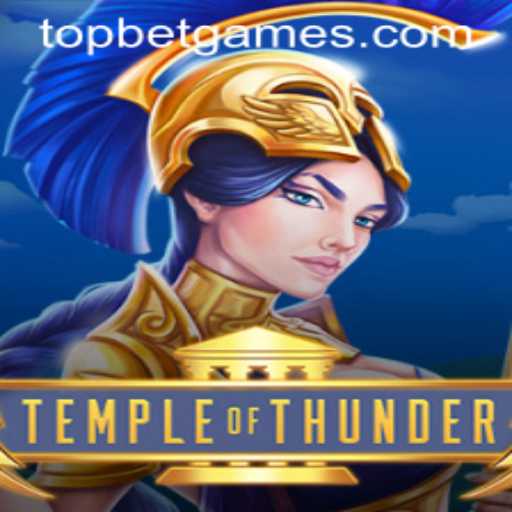 Temple of Thunder: An Electrifying Gaming Experience with TopBet